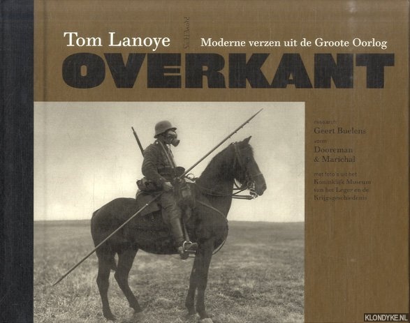 Lanoye, Tom - Overkant: Moderne verzen uit de Groote Oorlog