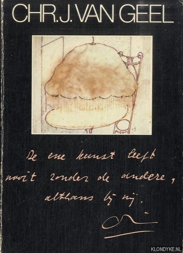 Waard, E. de & K. Ankerman & T. van Deel - De ene kunst leeft nooit zonder de andere, althans bij mij