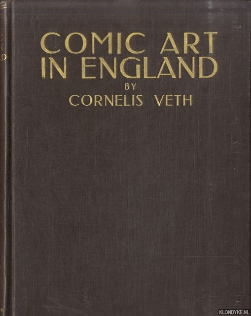 Veth, Cornelis & James Greig (introduction) - Comic Art in England