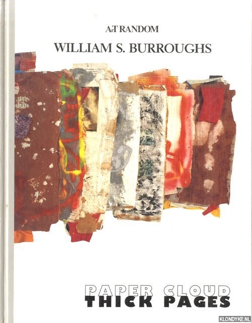 Burroughs, William S. - Paper Cloud/Thick Pages