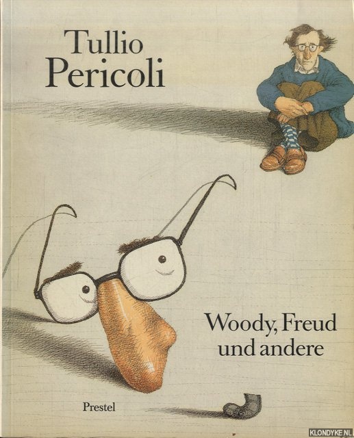 Pericoli, Tullio - Woody, Freud und andere
