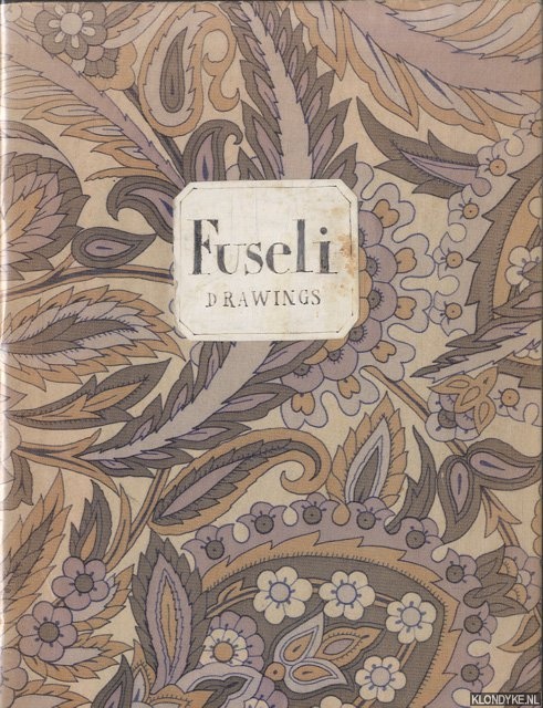 Longstreet, Stephen (Introduction by) - The drawings of Fuseli