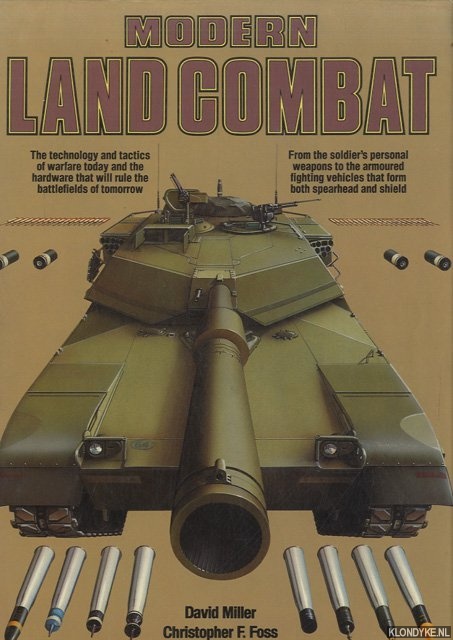 Miller, David & Christopher F. Foss - Modern land combat