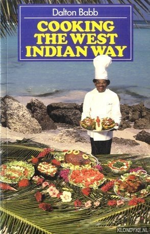 Babb, Dalton - Cooking the West Indian Way