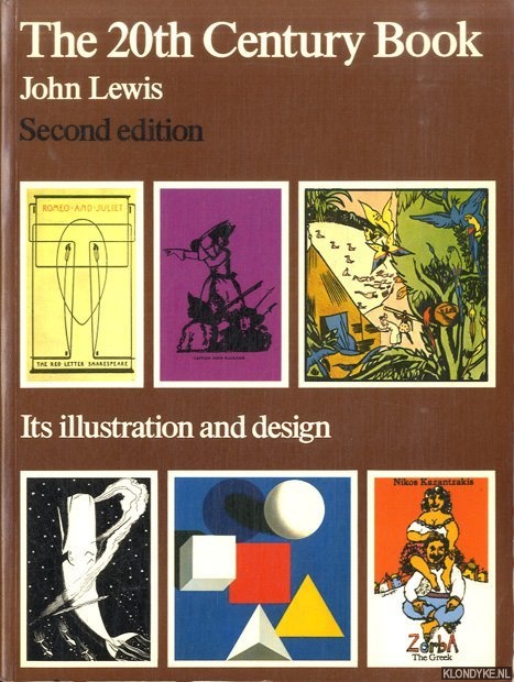 Lewis, John - The 20th Century Book. Its illustration and design - Second edition