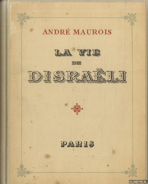 Maurois, Andre - La vie de Disrali