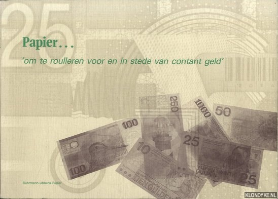 Gelder, Ed van - Papier om te roulleren voor en in stede van contant geld