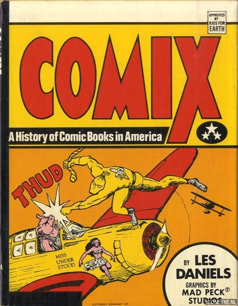 Daniels, Les - Comix: A History of Comic Books in America