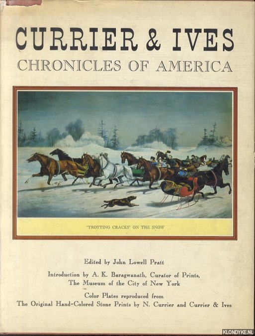 Pratt, Lowell - Currier & Ives. Chronicles of America