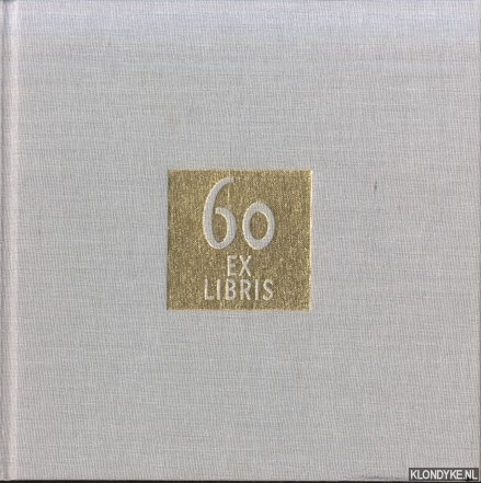 Burggraaf, P.A. & J. van Watersloot (samengesteld door) - 60 Exlibris. De zestig jaren van Exlibriswereld verwoord door zestig leden en verbeeld in zestig exlibris