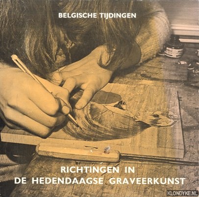 Prins, Pieter de - Belgische tijdingen. Richtingen in de hedendaagse graveerkunst in Belgie
