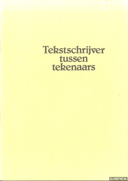 Loman, Sierd (volgens een idee van) - Tekstschrijver tussen tekenaars
