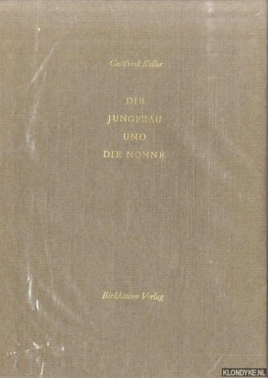 Keller, Gottfried - Die Jungfrau und die Nonne