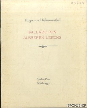 Hofmannsthal, Hugo von - Ballade ses ausseren Lebens