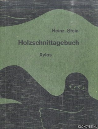Stein, Heinz - Holzschnittagebuch