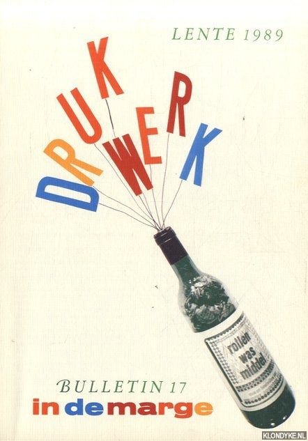 Diverse auteurs - Stichting Drukwerk in de Marge. Bulletin 17
