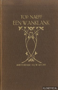 Naeff, Top - Een wanklank