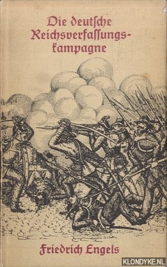 Engels, Friedrich - Die deutsche Reichsverfassungskampagne