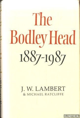 Lambert, J.W. - The Bodley Head, 1887-1987