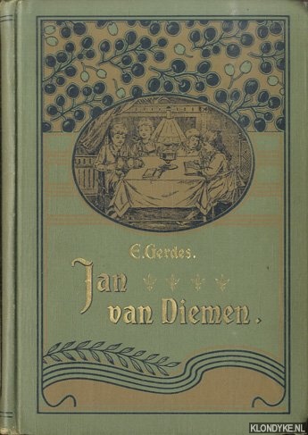 Gerdes, E. - Jan van Diemen, een verhaal uit den tijd van de oorlogen tusschen de Hollandsche Republiek en Engeland 1665-1672