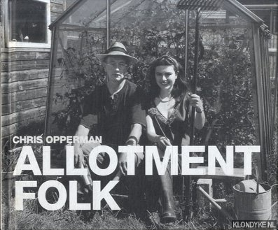 Opperman, Chris - Allotment Folk