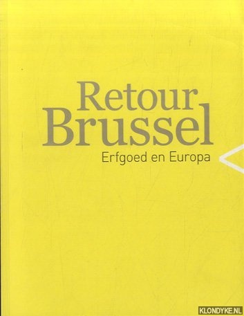 Cremer, Marjolein (samenstelling) - Retour Brussel. Erfgoed en Europa