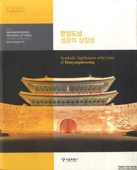 Sook, Mar - a.o. - Symbolic Significances of the gates of Hanyangdoseong
