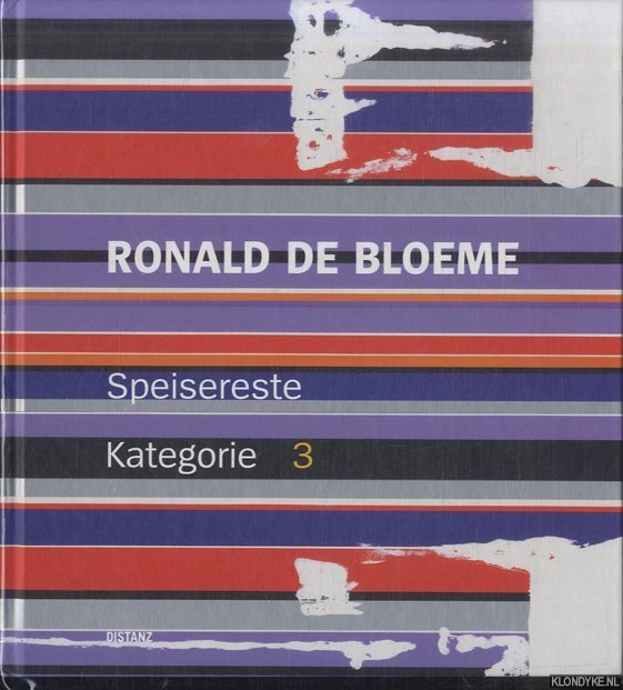 Knop, Bettina & Ronald de Bloeme & Hamish Morrison - Ronald be Bloeme. Speisereste. Kategorie: 3
