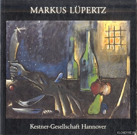 Haenlein, Carl - Markus Lpertz. Bilder 1970-1983