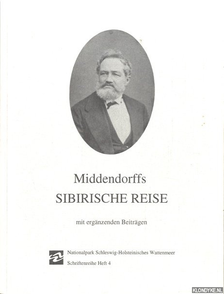 Brunckhorst, Hendrik (Red.): - Middendorffs sibirische Reise mit ergnzenden Beitrgen