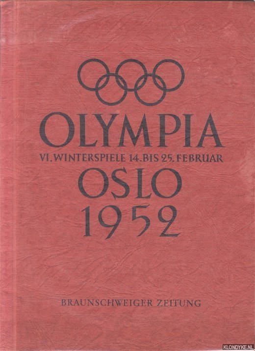 Lehmacher, Wilhelm A. & Jupp Mller (Redaktion und Texte von) - Olympia Oslo 1952. VI. Winterspiele 14. Bis 25. Februar