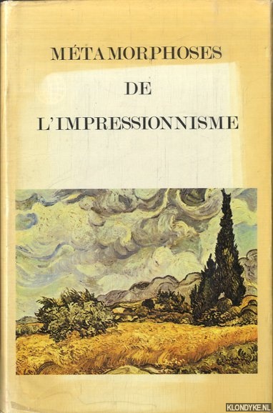 Jalard, Michel-Claude - Le Post-Impressionnisme. Mtamorphoses de l'Impressionnisme