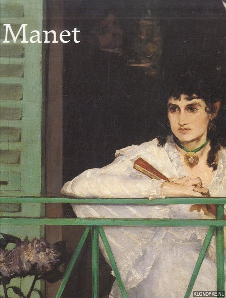 Cachin, Franoise (commissaire) - Manet 1832-1883