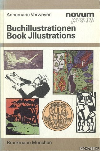 Verweyen, Annemarie - Buchillustrationen. Eine Sammlung aus acht Jahrhunderten / Book Illustrations. A Collection From Eight Centuries