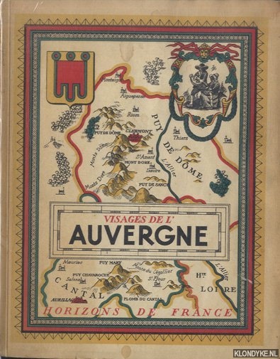 Gachon, Lucien & Henri Pourrat & Andre Bossuat & Henri Charlier & Alexandre Vialatte - Visages de l'Auvergne