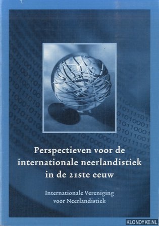 Elshout, Gerard - e.a. - Perspectieven voor de internationale neerlandistiek in de 21ste eeuw