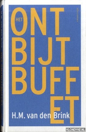 Brink, H.M. van den - Het ontbijtbuffet