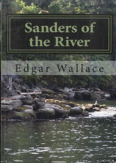 Wallce, Edgar - Sanders of the River