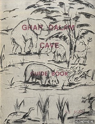 Agius, A.J. - The Guide Book To Ghar Dalam Cave And Museum