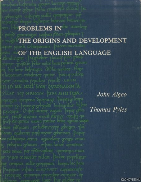 Algeo, John & Thomas Pyles - Problems in the origins and development of the English language