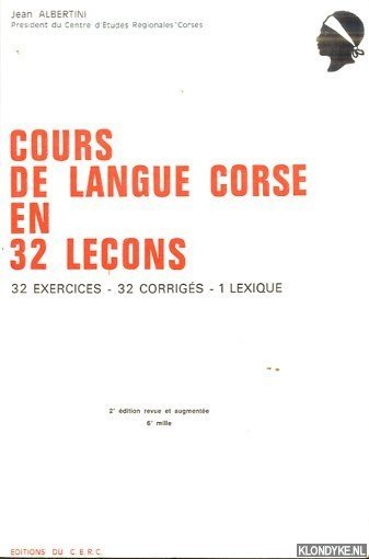 Albertini, Jean - Cours de langue corse en 32 leons: 32 exercises, 32 corriges, 1 lexique