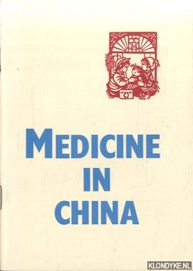 Chia-Ssu, Hunag - Medicine in China