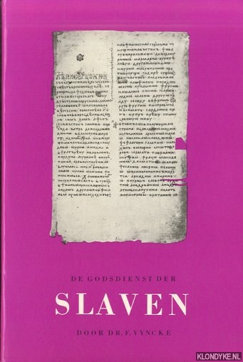 Vyncke, F. - De godsdienst der slaven