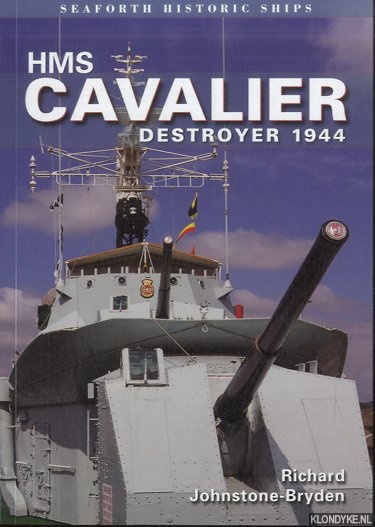 Johnstone-Bryden, Richard - HMS Cavalier Destroyer 1944