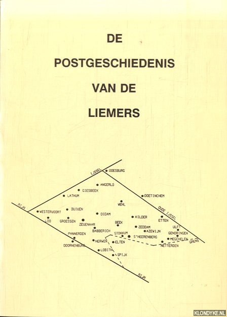 Stevens, Wilfried H. (voorwoord) en de Werkgroep Postgeschiedenis - De postgeschiedenis van de Liemers