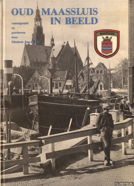 Kap-Favi, Elisabeth (samengesteld en geschreven door) - Oud Maassluis in beeld