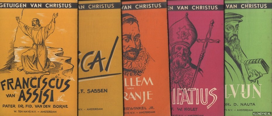 Borne, Fid. Van den & F. Sassen & F. Boerwinkel & W. Nolet & D. Nauta - Getuigen van Christus, 5 delen: Franciscus van Assisi & Pascal & Willem van Oranje & Bonifatius & Calvijn