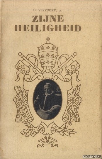 Vervoort, C. - Zijne heiligheid