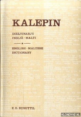 Busuttil, E.D. - Kalepin. Dizzjunarju Ingliz-Malti - English-Maltese Dictionary