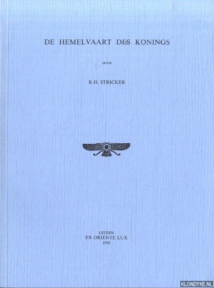 Stricker, B.H. - De hemelvaart des konings